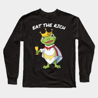 Eat The Rich Frog Long Sleeve T-Shirt